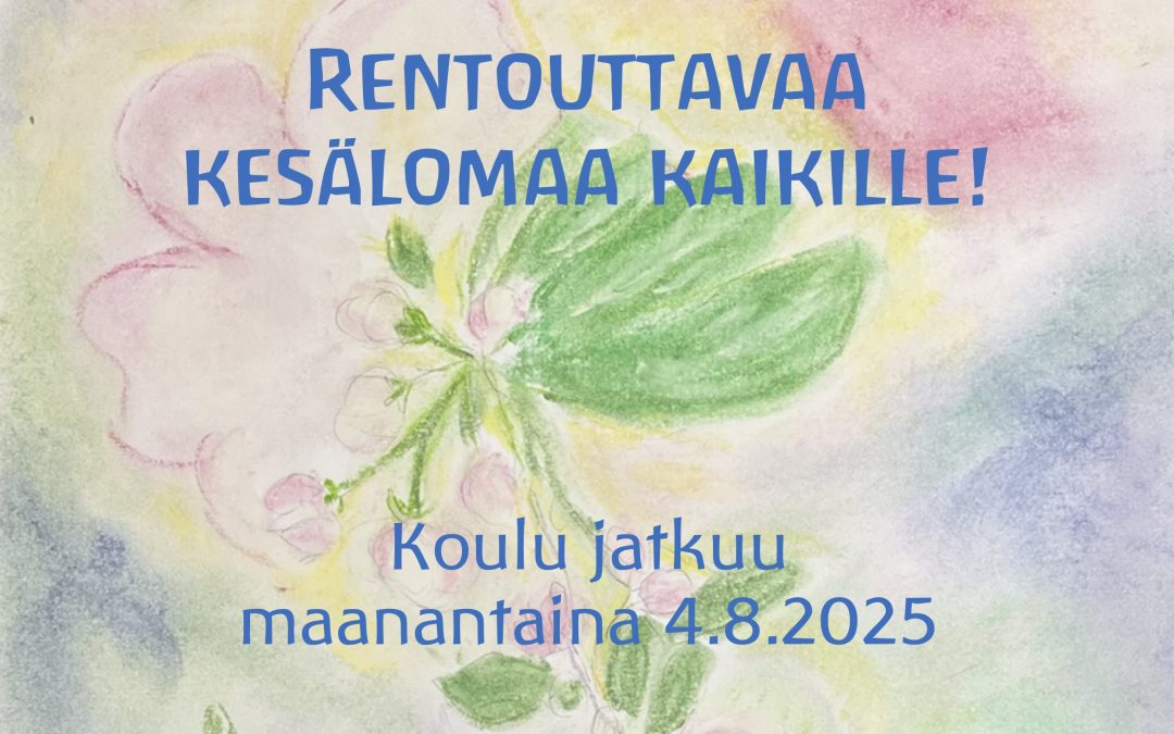 Kesäloma alkoi!